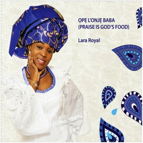 Lara Royal - Praise is God's Food